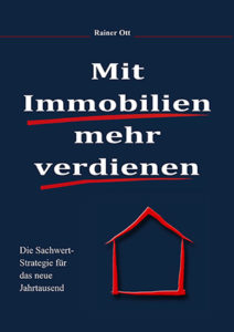 Fachbuch Mit Immobilien mehr verdienen Immobilienbuch Rainer Ott
